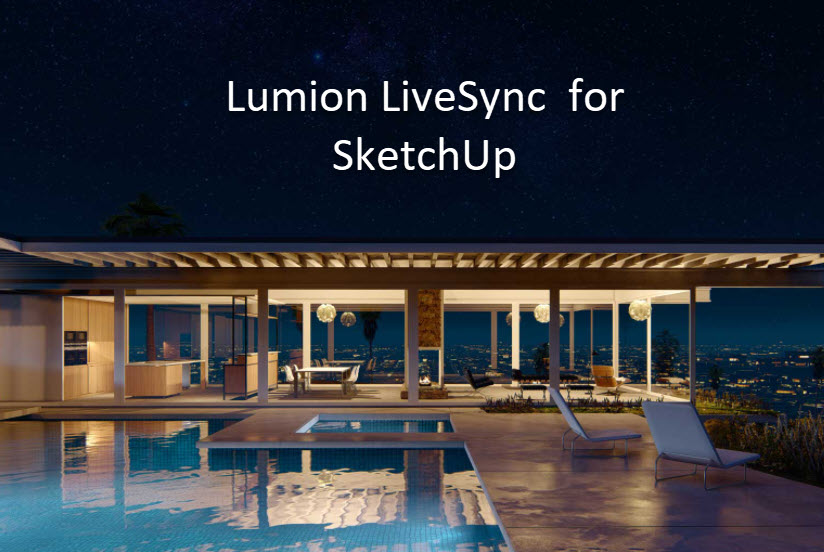 Lumion 12.0/11.5 LiveSync for SketchUp 