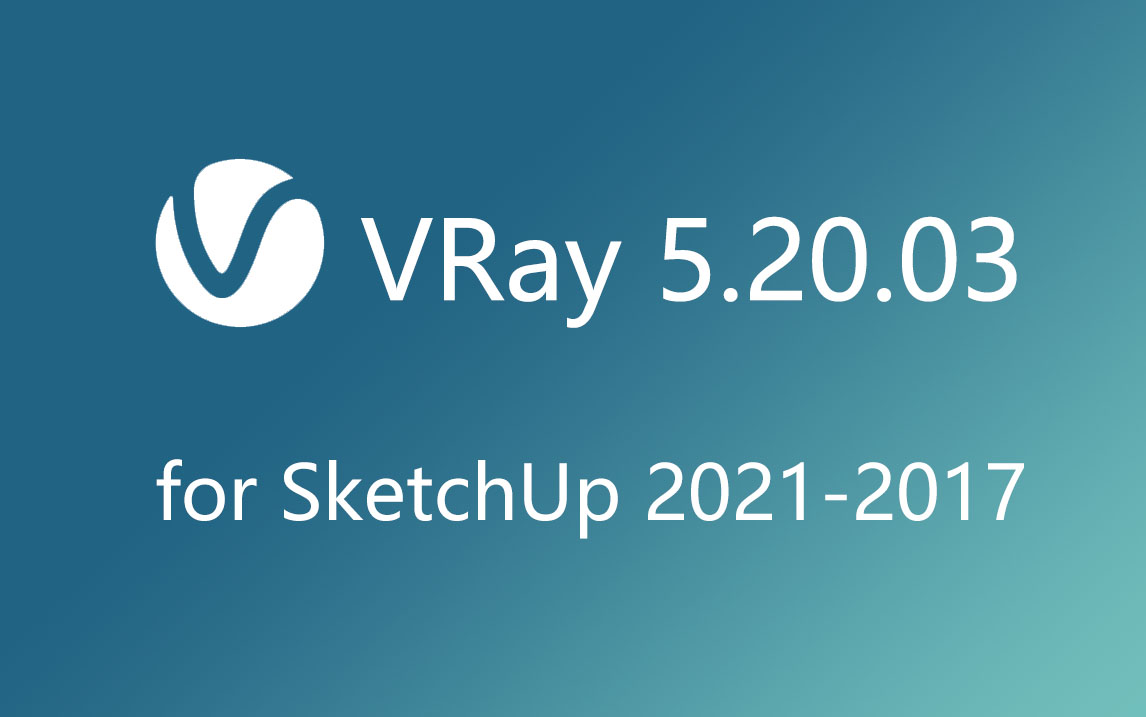 VRay 5.20.03 for SkethcUp 