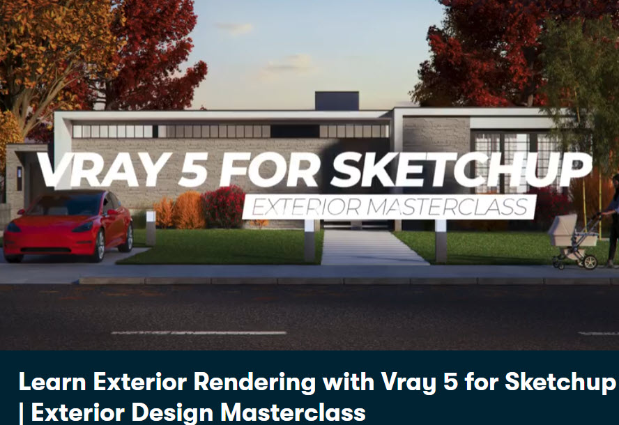 VRay for SketchUp 实战教程下载-室外效果图