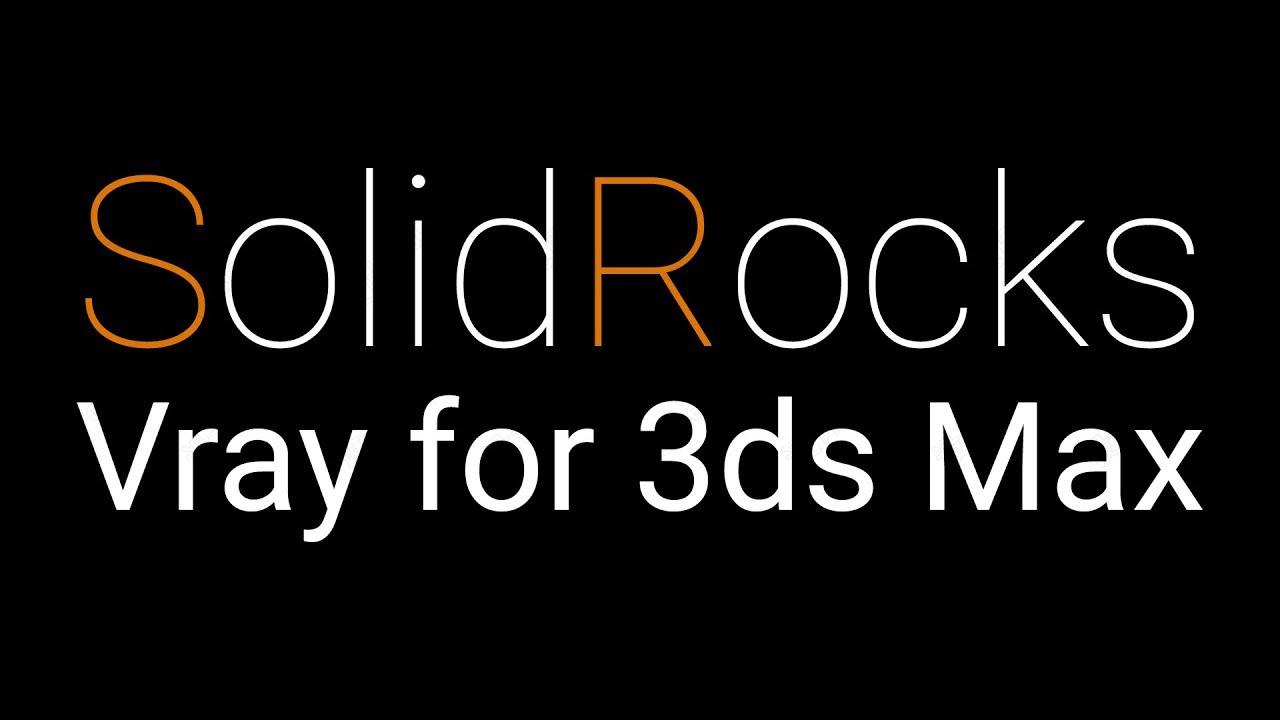 SolidRocks 2.3.3 for 3Ds Max 