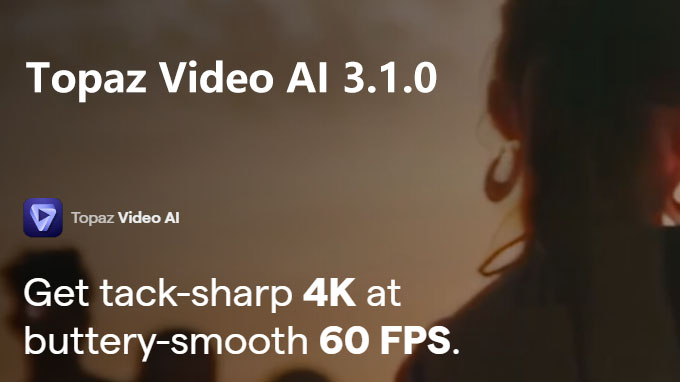 Topaz Video AI 3.1.0