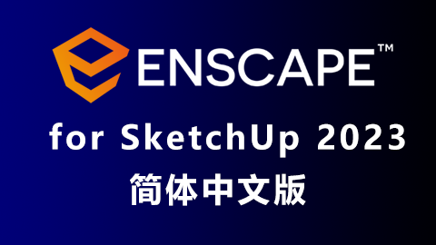 Enscape 3.5 for SketchUp 2023